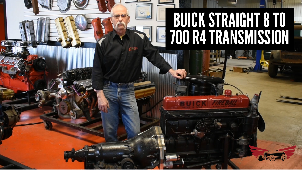 Buick Straight 8 to 700 R4 Transmission Kit Installation