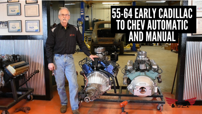 55-64 Early Cadillac to Chev Automatic and Manual Transmission Adapter Installation