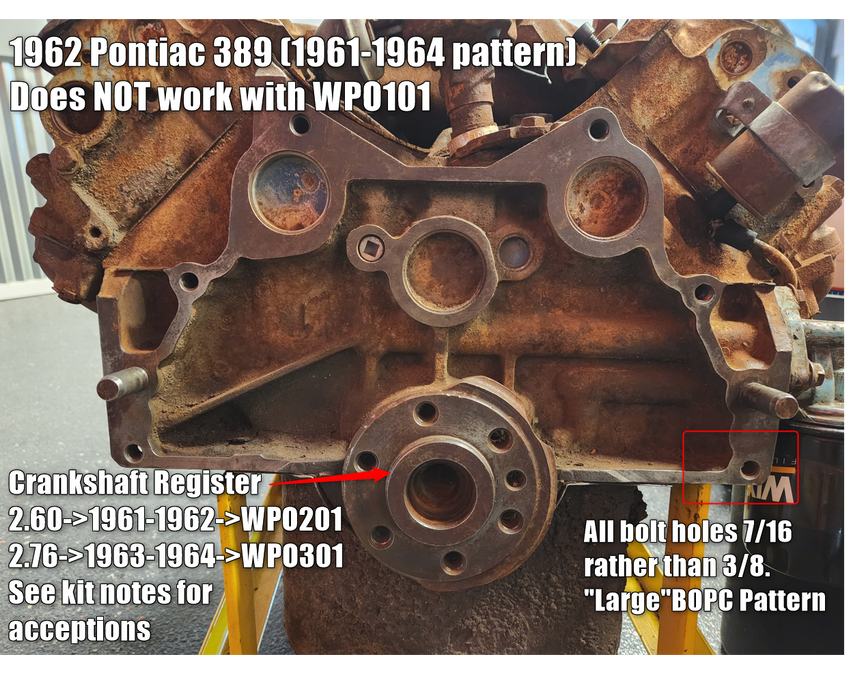 1962 Pontiac 389 with 1961-1964 BOPC block pattern — does not work with WPO101; 2.60 crankshaft register see WPO201, 2.76 see WPO301